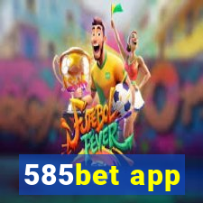 585bet app